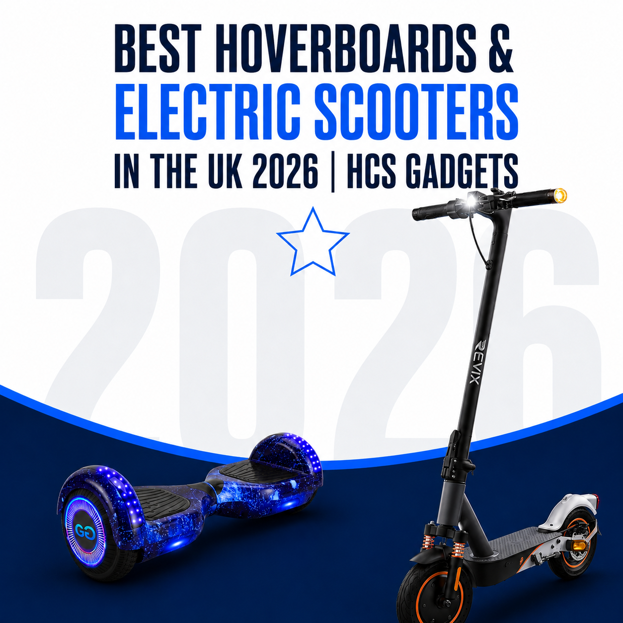 Best Hoverboards & Electric Scooters in the UK 2026 | HCS Gadgets