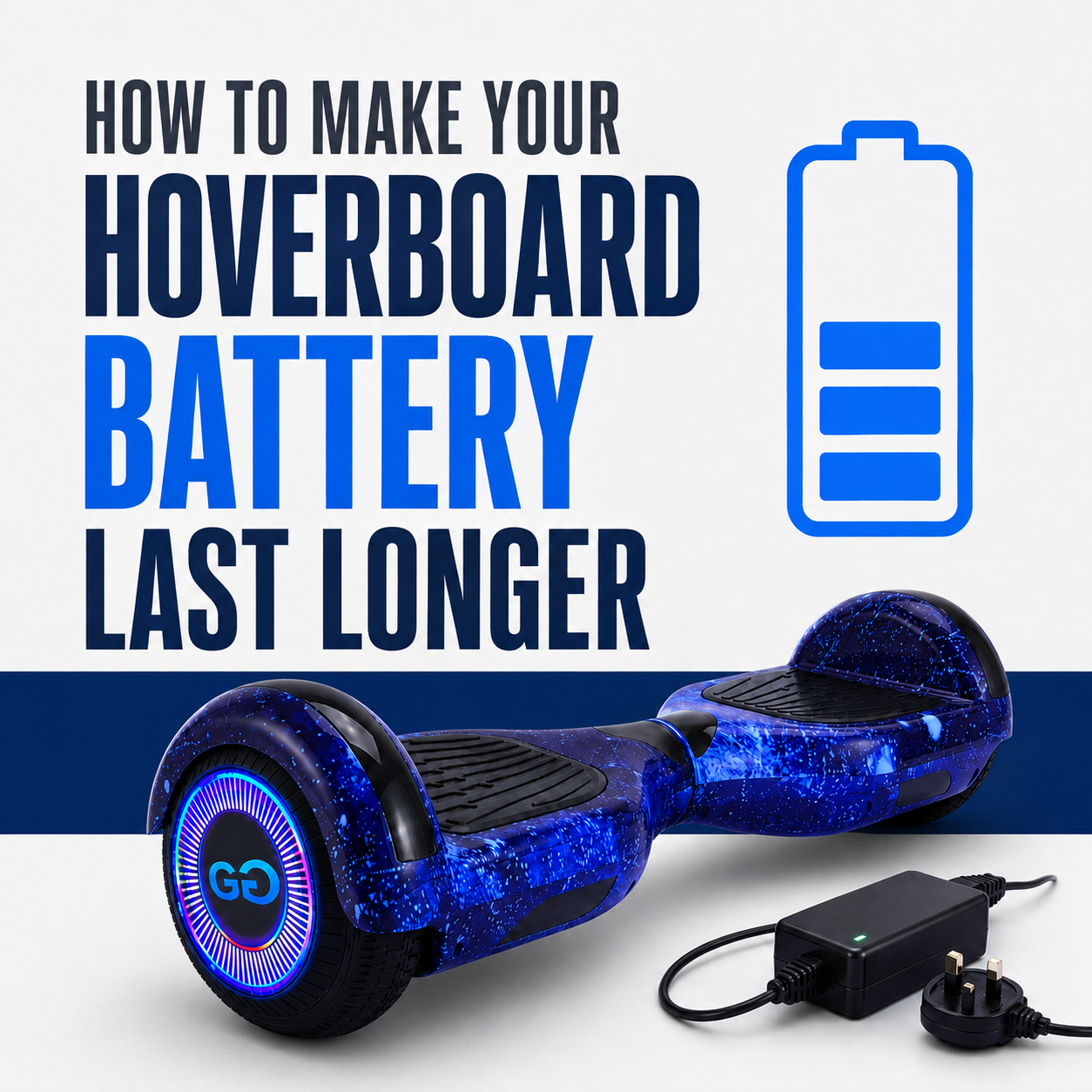 How to Make Your Hoverboard Battery Last Longer