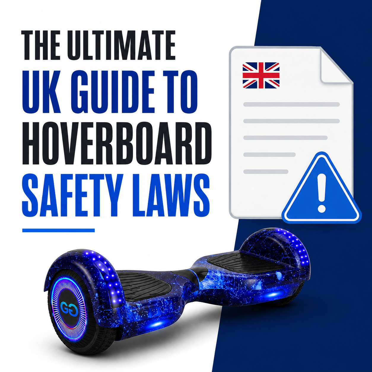 The Ultimate UK Guide to Hoverboard Safety Laws